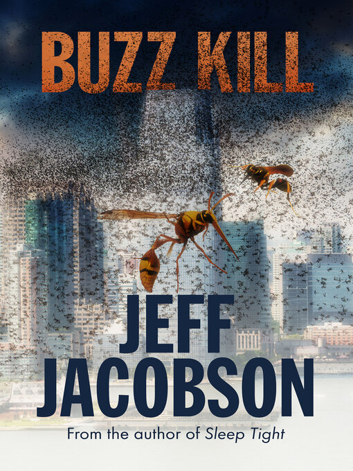 Title details for Buzz Kill by Jeff Jacobson - Available